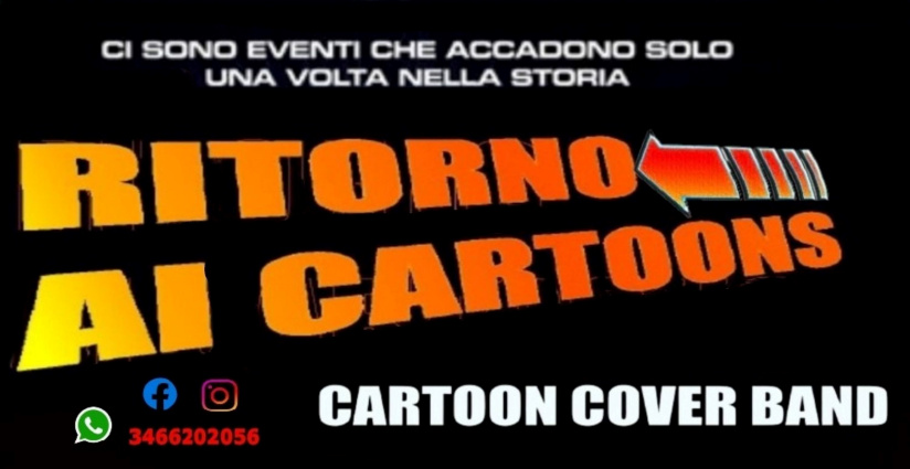 RITORNO AI CARTOONS Cartoon Cover Band (Cartoni Animati, Sigle Tv, Colonne Sonor — photo 2